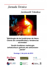 Programa de la Jornada T&Atilde;&copy;cnica &acirc;��Metalurgia de las fundiciones de hierro. Claves de competitividad y tendencias sectoriales&acirc;�� del pr&Atilde;&sup3;ximo 2 de Junio en Durango