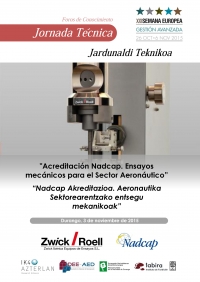 Abierta la inscripci&Atilde;&sup3;n para la Jornada T&Atilde;&copy;cnica &acirc;��Acreditaci&Atilde;&sup3;n Nadcap. Ensayos mec&Atilde;&iexcl;nicos para el Sector Aeron&Atilde;&iexcl;utico&acirc;�� del pr&Atilde;&sup3;ximo 3 de noviembre en Durango