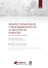 Available the report &acirc;��Foundry challenges driven by technical requirements and environmental regulations: advanced solutions and materials&acirc;��