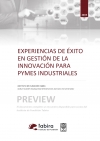 Disponible el informe &acirc;��Experiencias de &Atilde;&copy;xito en gesti&Atilde;&sup3;n de la innovaci&Atilde;&sup3;n para PYMEs industriales&acirc;��
