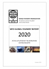 Now available the WFO Global Foundry Report 2020 with information and perspectives on global foundry production